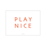 Play Nice